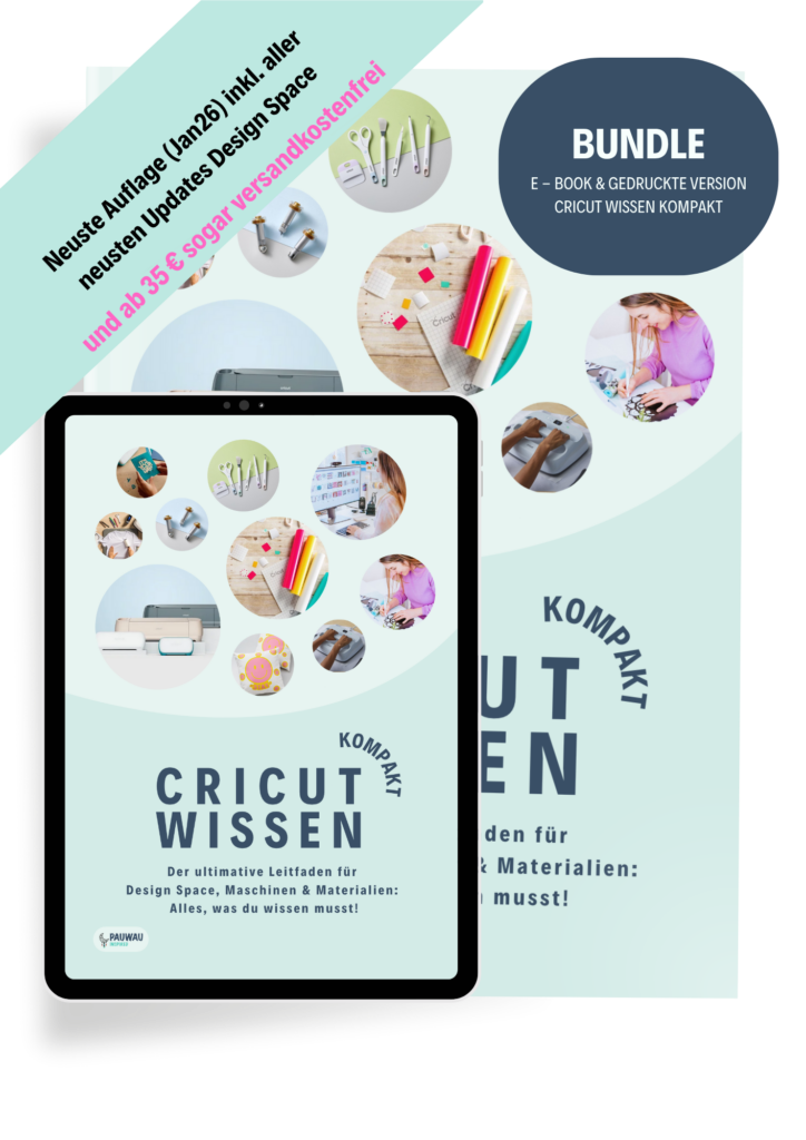 buch "cricut wissen kompakt" der ultimative leitfaden für design space, maschinen & materialien gedruckte version