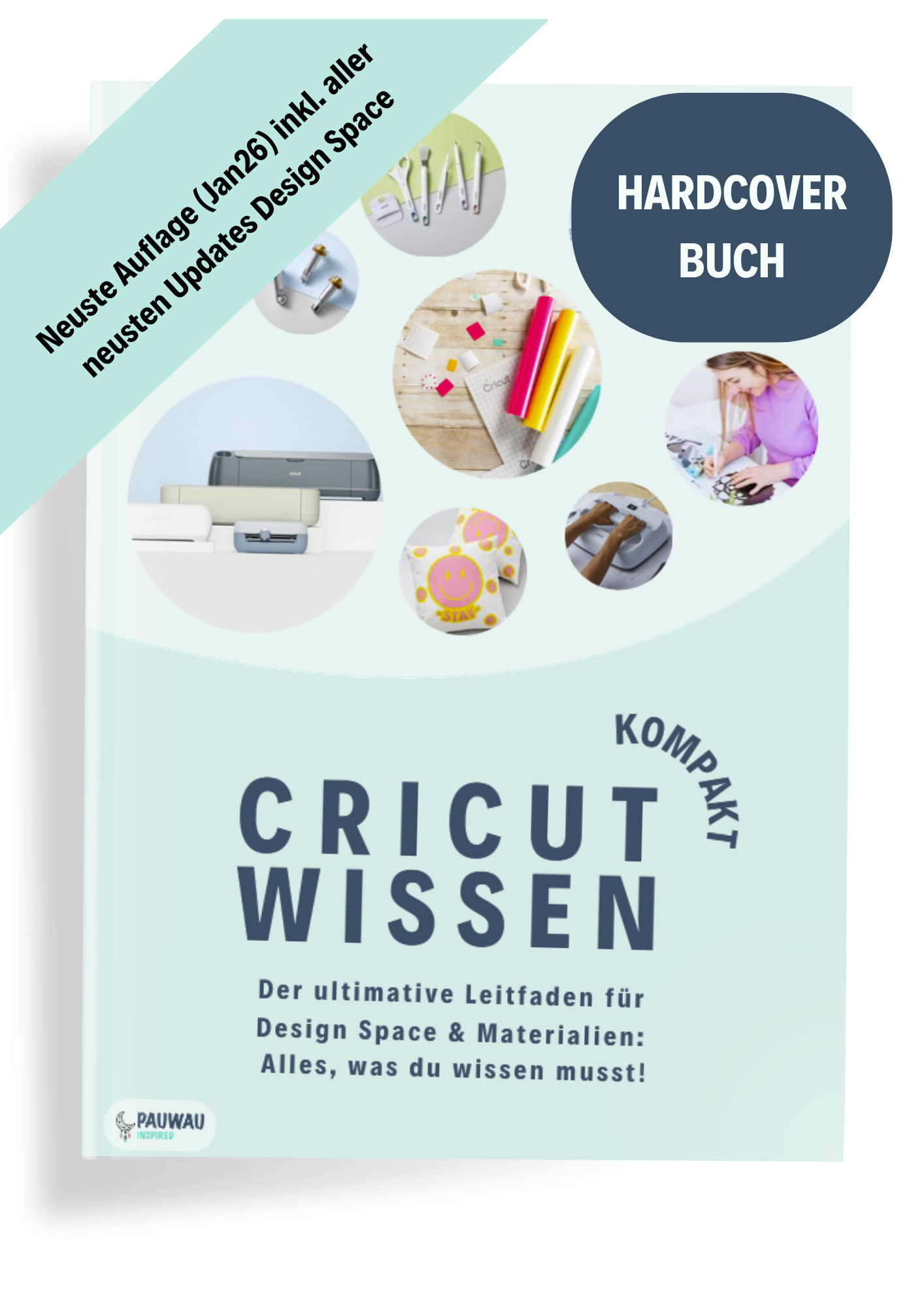 buch "cricut wissen kompakt" der ultimative leitfaden für design space & materialien gedruckte version buch "cricut wissen kompakt" der ultimative leitfaden für design space & materialien gedruckte version